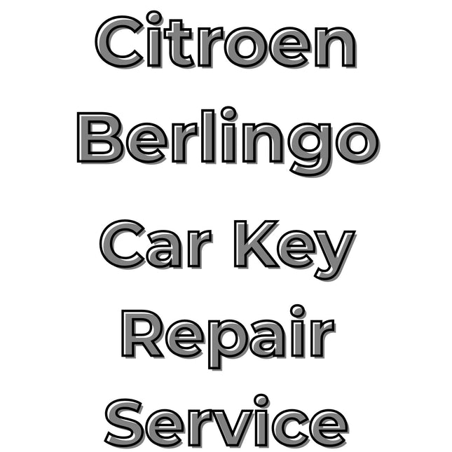 Citroen Berlingo 2018 - 2025 Car Key Repair Service 3 Button Central Locking Fob