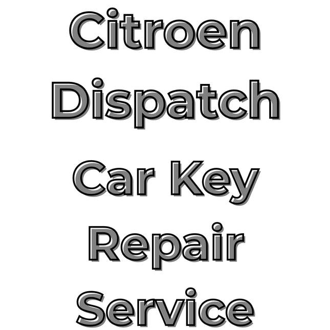 Citroen Dispatch 2016 - 2022 Car Key Repair Service 3 Button Central Locking Fob