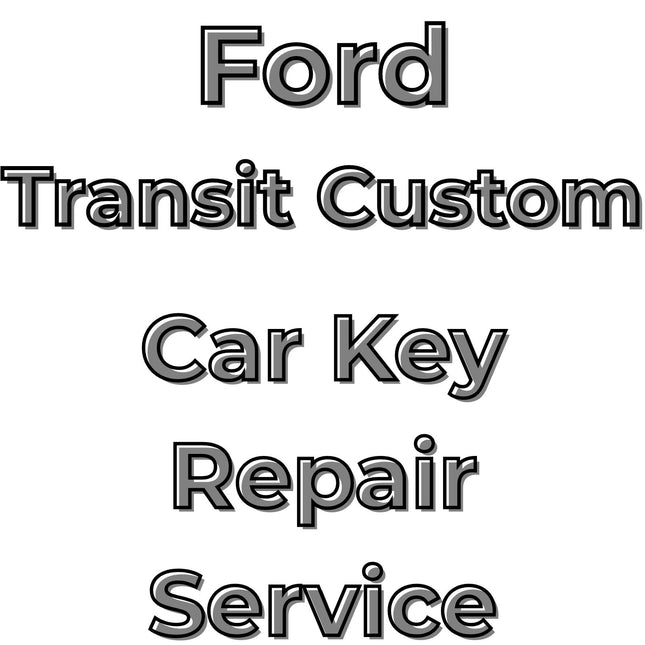 Ford Transit Custom 2012 - 2025 Key Repair Service 3 Button Central Locking Fob