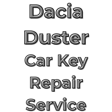 Dacia Duster 2013 - 2016 2 Button Remote Key Fob Repair Service