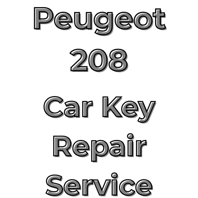 Peugeot 208 2012 - 2025 Car Key Repair Service 3 Button Central Locking Fob