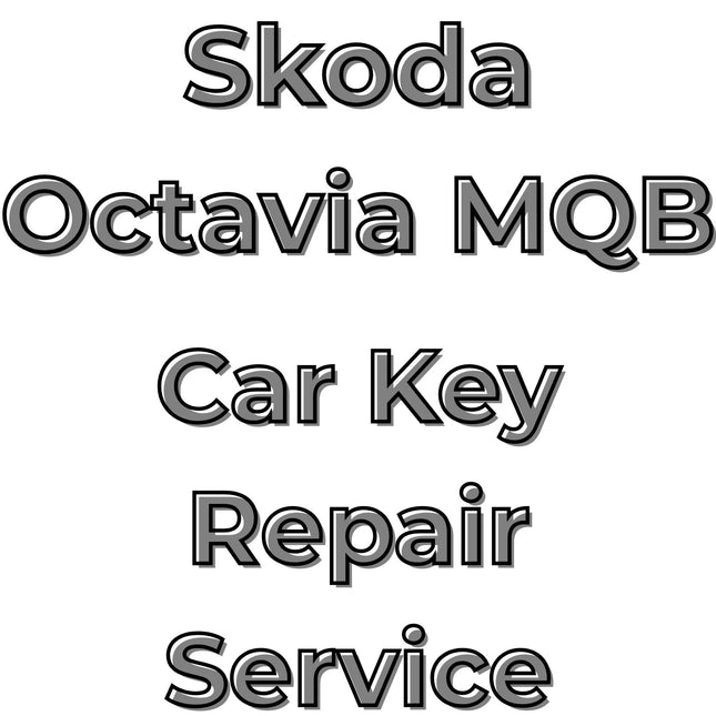 Skoda Octavia 2012 - 2020 Car Key Repair Service 3 Button Locking Fob MQB