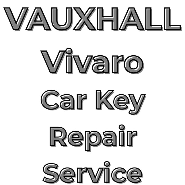 Vauxhall Vivaro 2015 - 2019 Car Key Repair Service 3 Button Central Locking Fob