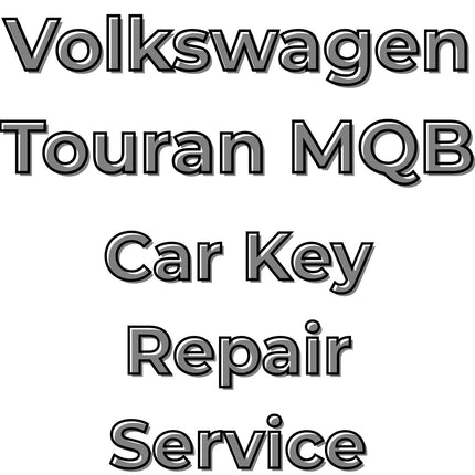 Volkswagen VW Touran 2016 - 2024 Car Key Repair Service 3 Button Central Locking Fob MQB
